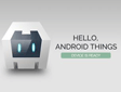 Android Things֧Ӣض500ϵмģϵCordova